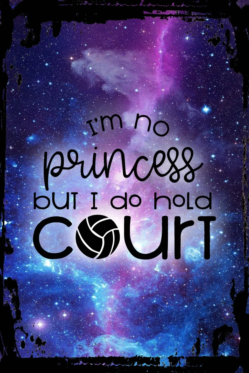 Cast Iron Storage Galaxy Inspirational Wall Art I'm no princess but I do hold court funny volleyball sports girly Metal Wall Art Decor Funny Gift